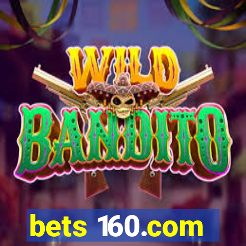 bets 160.com